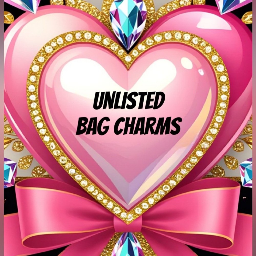 Unlisted Bag Charms